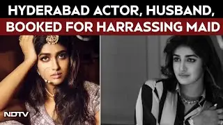 Hyderabad News | Hyderabad Actor Dimple Hayathi, Husband Booked After Domestic Help Alleges Abuse