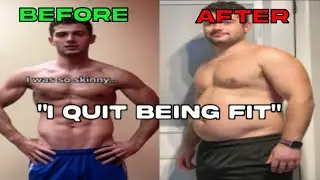 He became fat after having a sixpack