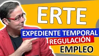 🏭✂ ERTE Expediente Temporal de Regulación de EMPLEO, qué es, tipos, como se solicita, como funcionan