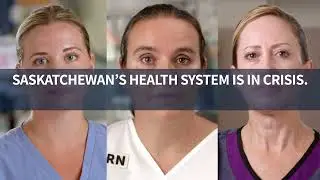 Saskatchewan's Healthcare Crisis