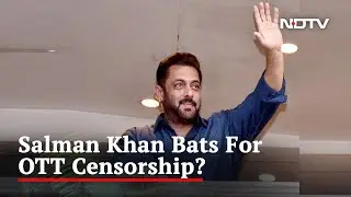 Creativity vs Censorship: Salman Khan Bats For OTT Censorship?