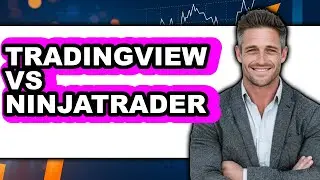 TradingView vs NinjaTrader - Which is Better?