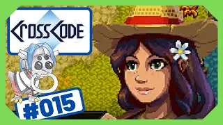 Parcours | CrossCode | Folge #015 | [Deutsch] | Lets play | [2020]