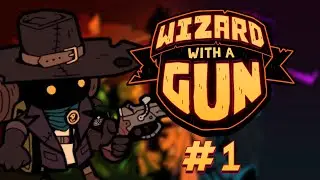 HUGO, LE SORCIER FLINGUEUR ! (Wizard with a Gun) [1/??]