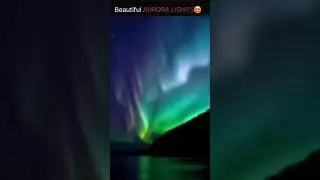 AURORA LIGHTS केसे बनती है?