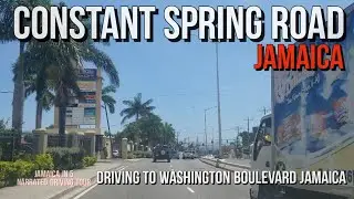 Constant Spring Road | Washington Boulevard Jamaica