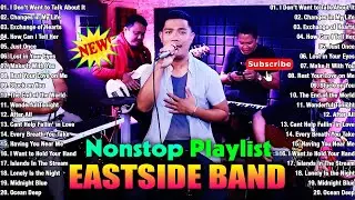 EastSide Band Cover Nonstop Playlist 2026 - Best Love Songs Medley 👌 The Best Of EastSide Band