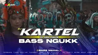 DJ KARTEL BASS NGUK MA AUDIO || APAKAH INI YANG KALIAN TUNGGU!! Versi horeee #maaudiolawang