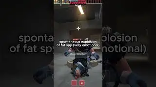 fat spy combuste #teamfortress2 #meme #gameplay #clip