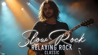 Timeless Slow Rock & Classic Rock Ballads | Eternal Rock Love Stories