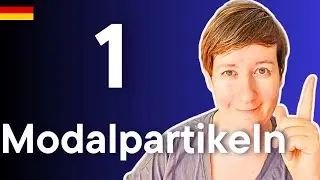 Modalpartikeln #1 | Deutsch B2 C1 C2