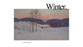 The day are getting colder, have a warm heart - Winter piano playlist