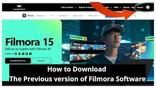 How to Download Previous Version of Filmora Software