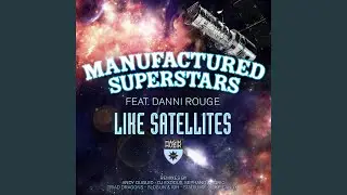 Like Satellites (Radio Edit)