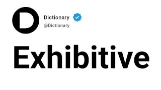 Exhibitive Meaning In English