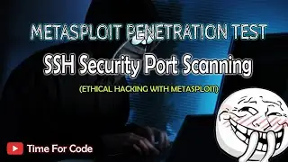 Metasploit : How To Hack SSH Security Port Scanning? || Metasploit Penetration Testing Tool Tutorial