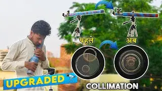 A To Z Upgradation With My Homemade 50mm Refractor Telescope Hindi 🔭| How To Collimate Telescope ?🚀
