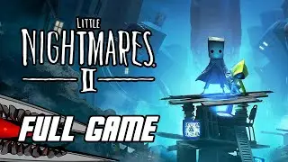 Little Nightmares 2 - Full Game Gameplay Walkthrough (No Commentary, Switch)