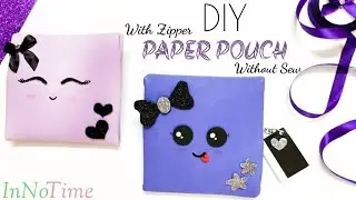 DIY PAPER POUCH | ZIPPER POUCH WITHOUT SEW | DIY Paper Pencil Box | InNoTime Crafts
