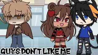 Guys don't like me GLMV