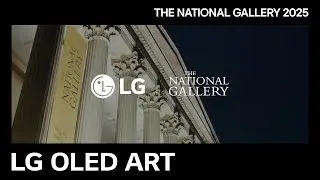 LG OLED ART : LG OLED ART Evening at The National Gallery &ldquo;Highlights&rdquo; | LG