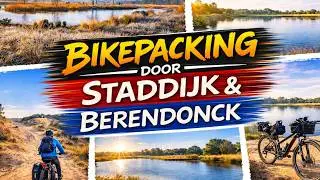 Bike Adventures - Staddijk to Berendonck