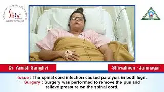REMOVE THE PUS AND RELIEVE PRESSURE ON THE SPINAL CORD - HAPPY PATIENT -  DR AMISH SANGHVI