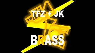 TheFantasticZ + JordanKyser - BRASS | House