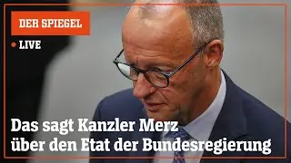 Livestream: Das sagt Kanzler Merz bei der Generaldebatte | DER SPIEGEL