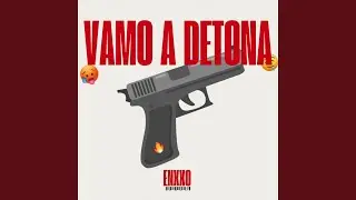 Vamo a Detona