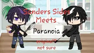 Sanders Sides meets Paranoia (original?) /prt 1\ || Read desc || Very very very slight Analogical