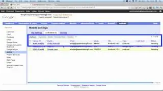 Demonstration: Mobile Device Management : Part 3 : Approve Device in Google Apps