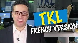 La formation TKL en fran&ccedil;ais va-t-elle totalement disparaitre ?