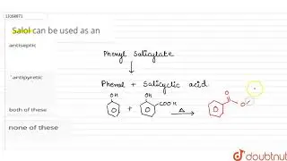 Salol can be used as an