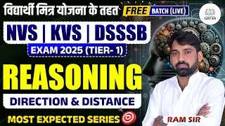 &ldquo;Direction & Distance Masterclass -01| Zero to Hero Reasoning | KVS/NVS/DSSSB 2025 🚀&rdquo;