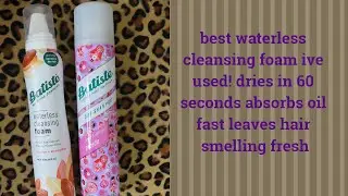 BATISTE NO RINSE SHAMPOO WATERLESS CLEANSING FOAM REVIEW!