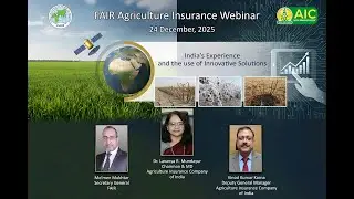 FAIR Webinar - Agriculture Insurance and India&rsquo;s Experience