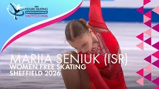 Mariia SENIUK (ISR) | Women Free Skating | ISU European Champs | Sheffield 2026 | #FigureSkating