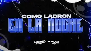 COMO LADRON EN LA NOCHE 💰💶 ( GUARACHA ) BAYRON FIRE - LUCIANO EZEQUIEL ft MARCOS AARON