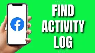 Where To Find Activity Log On Facebook (Easy & Quick 2023)
