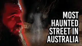 Exploring The Most Haunted Street In Australia