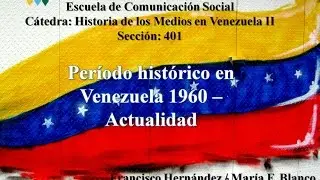 Influencia medi&aacute;tica en Venezuela desde 1960