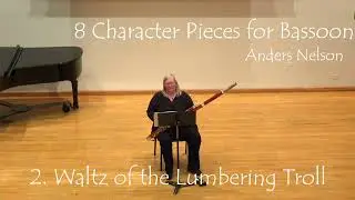 Anders Nelson "8 Character Pieces for Bassoon"