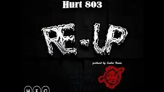 Hurt 803 - ReUp produced by Leeboi Beatz
