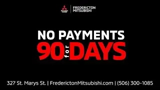 No Payments For 90 Days | Fredericton Mitsubishi