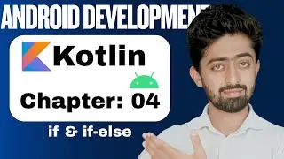 Kotlin Conditional Statements Explained | If, Else - Kotlin Beginner Tutorial