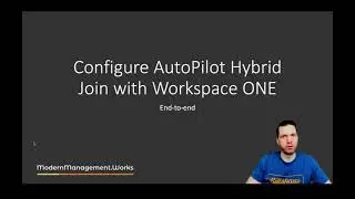 [Howto - with comments] -  AutoPilot Hybrid Join with Workspace ONE
