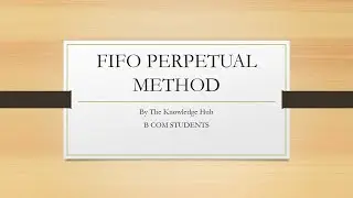 FIFO Method (First In First Out) Merchandise Inventory Basic Question B Com Lecture 01
