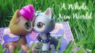 LPS: A Whole New World {Music Video}