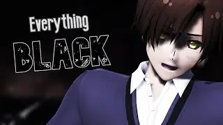 [MMD Hetalia]  Everything Black  [Romano]